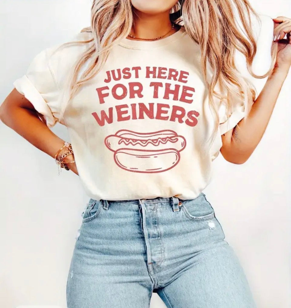 Just Here For the Weiners Tee